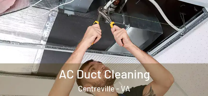  AC Duct Cleaning Centreville - VA
