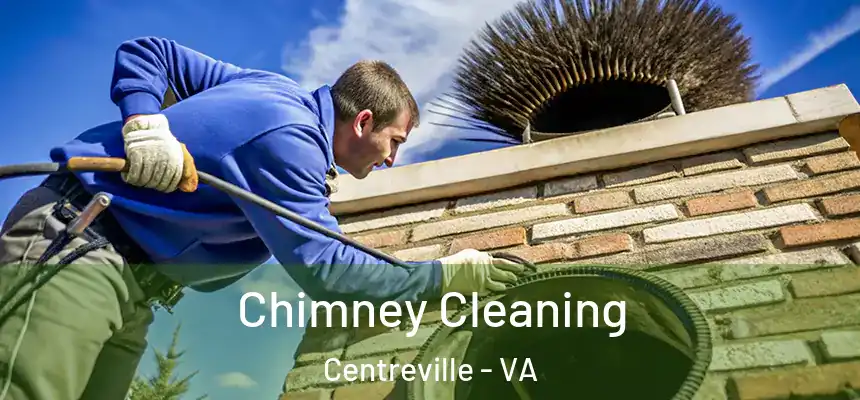  Chimney Cleaning Centreville - VA